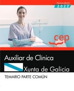 AUXILIAR CLINICA XUNTA GALICIA TEMARIO PARTE COMUN (DH)