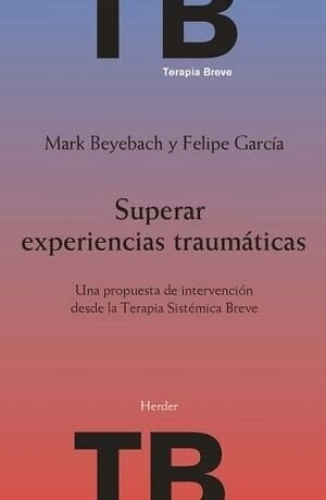 Superar Experiencias Traumaticas (Paperback)
