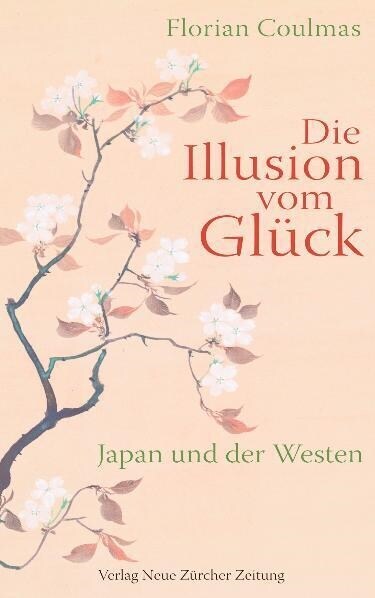 Die Illusion vom Gluck (Hardcover)