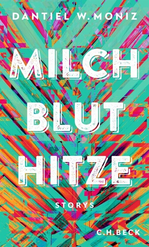 Milch Blut Hitze (Hardcover)