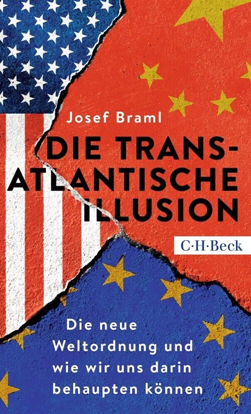 Die transatlantische Illusion (Paperback)