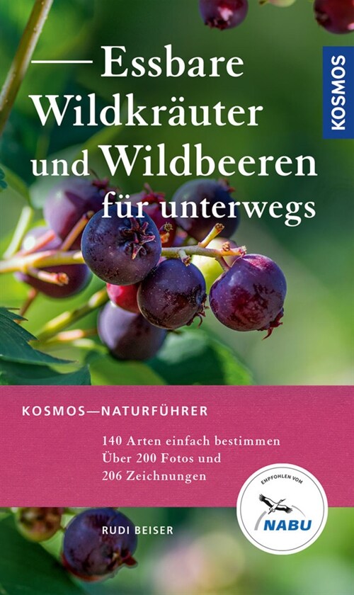 Essbare Wildkrauter und Wildbeeren fur unterwegs (Paperback)