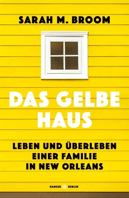 Das gelbe Haus (Hardcover)