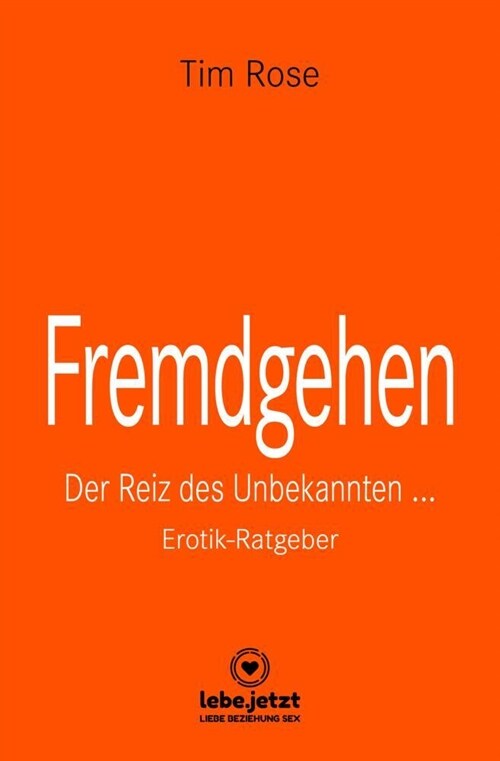 Fremdgehen | Erotischer Ratgeber (Hardcover)