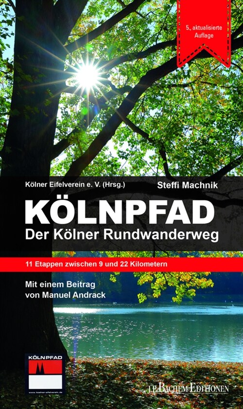 Kolnpfad. Der Kolner Rundwanderweg (Paperback)