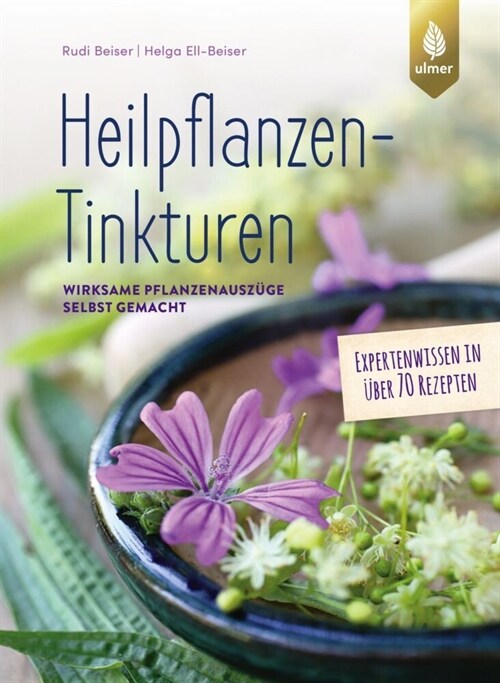 Heilpflanzen-Tinkturen (Paperback)