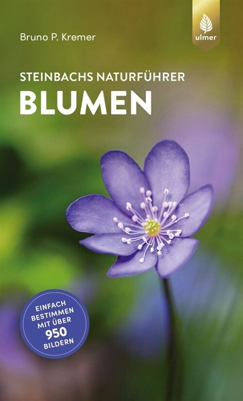 Steinbachs Naturfuhrer Blumen (Paperback)