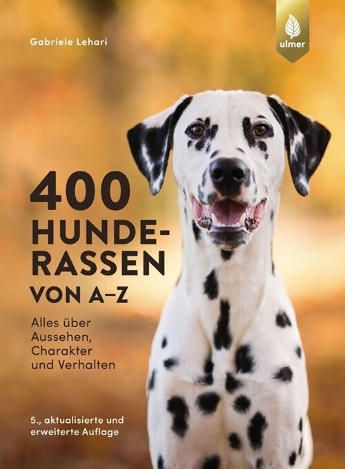 400 Hunderassen von A-Z (Hardcover)