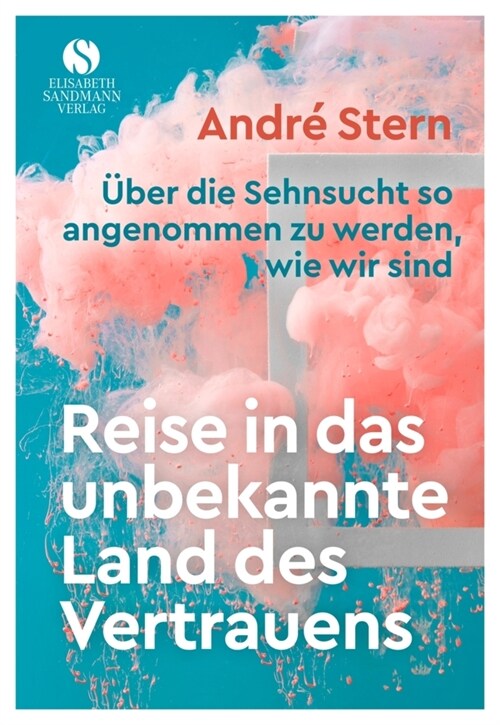 Reise in das unbekannte Land des Vertrauens (Hardcover)