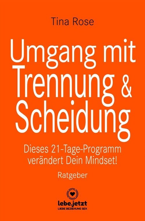 Umgang mit Trennung und Scheidung | Ratgeber (Hardcover)