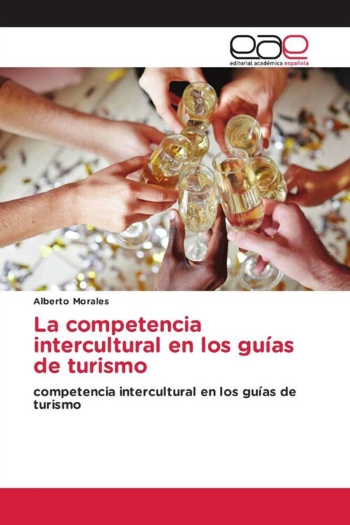 La competencia intercultural en los guias de turismo (Paperback)