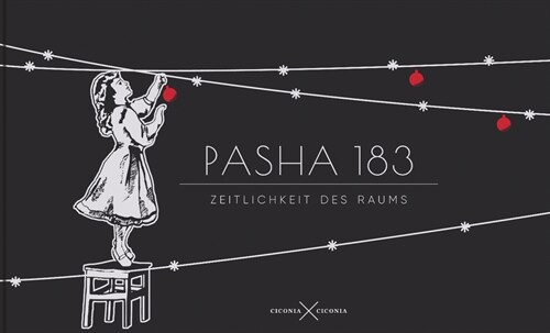 Pasha 183. Zeitlichkeit des Raums (Hardcover)