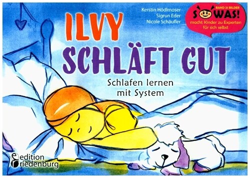 Ilvy schlaft gut - Schlafen lernen mit System (Paperback)