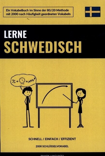 Lerne Schwedisch - Schnell / Einfach / Effizient (Paperback)