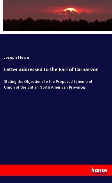 Letter addressed to the Earl of Carnarvon (Paperback)