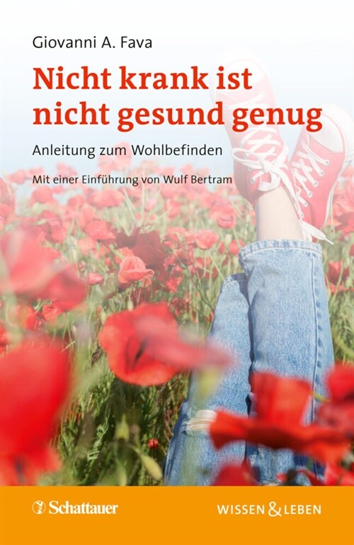 Nicht krank ist nicht gesund genug (Wissen & Leben) (Paperback)