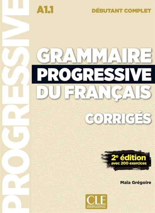 Grammaire progressive du francais - Niveau debutant complet (Paperback)