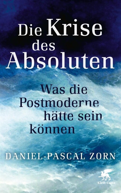 Die Krise des Absoluten (Hardcover)