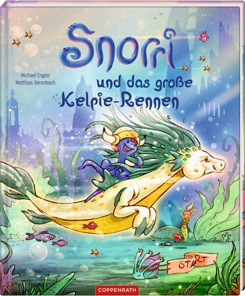 Snorri und das große Kelpie-Rennen (Bd. 3) (Hardcover)