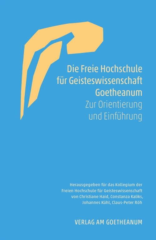 Die Freie Hochschule fur Geisteswissenschaft Goetheanum (Paperback)