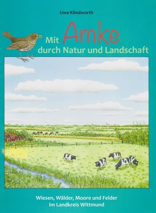 Mit Amke durch Natur und Landschaft (Hardcover)