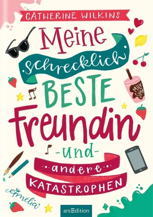 Meine schrecklich beste Freundin und andere Katastrophen (Meine schrecklich beste Freundin 1) (Paperback)