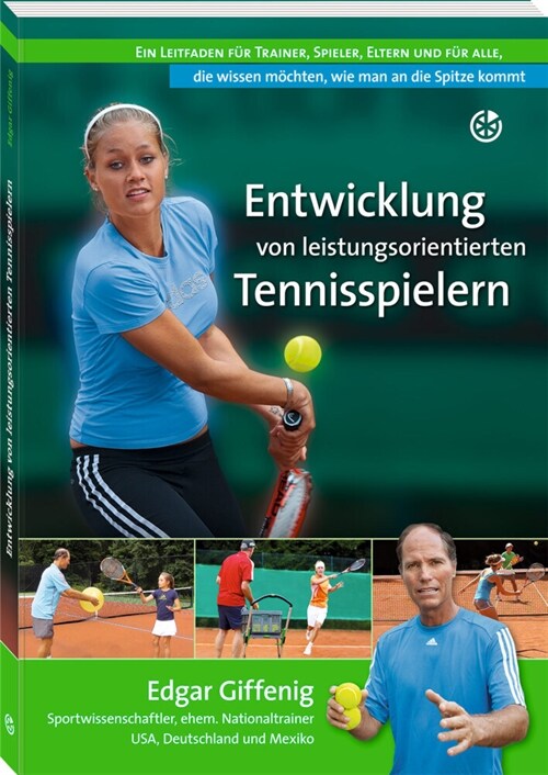 Entwicklung von leistungsorientierten Tennisspielern (Paperback)