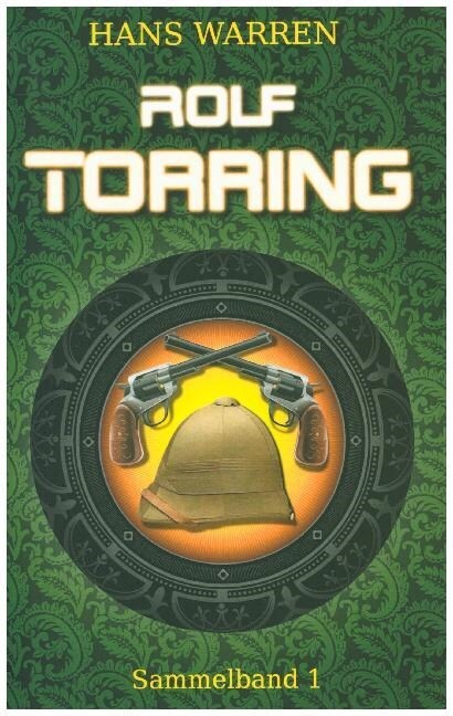 Rolf Torring - Sammelband 1 (Paperback)