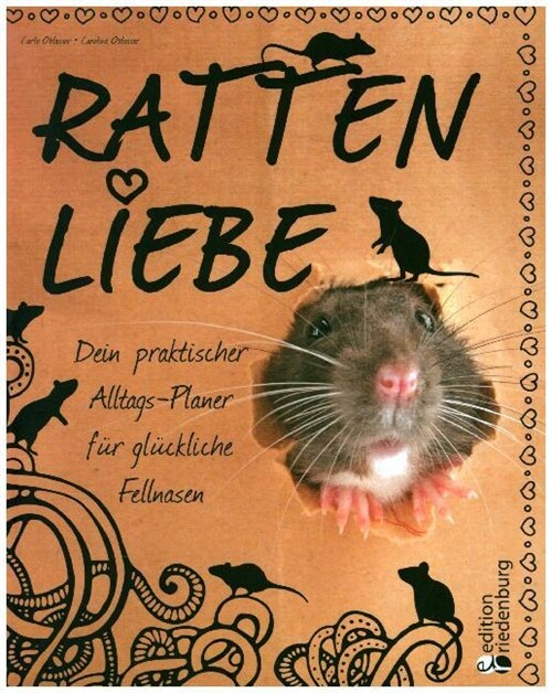 Rattenliebe - Dein praktischer Alltags-Planer fur gluckliche Fellnasen (Paperback)