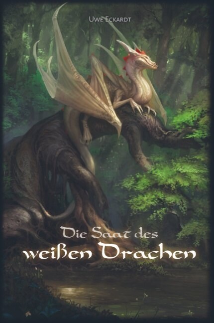 Die Saat des weißen Drachen (Hardcover)