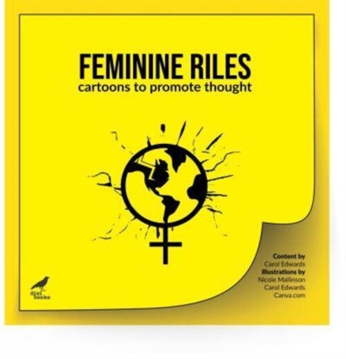 Feminine Riles : Cartoons to promote thought (Paperback)