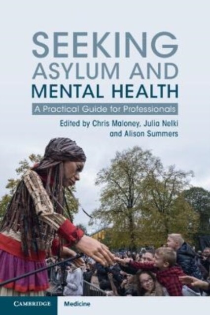 Seeking Asylum and Mental Health : A Practical Guide for Professionals (Hardcover)