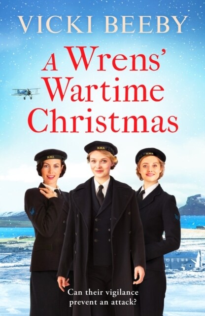 A Wrens Wartime Christmas : A festive and romantic wartime saga (Paperback)