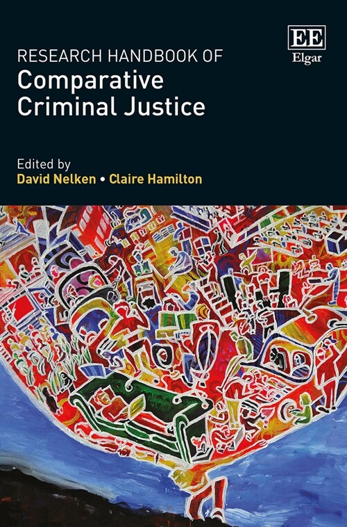 Research Handbook of Comparative Criminal Justice (Hardcover)