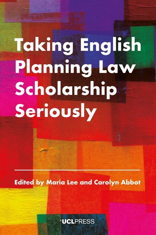 Taking English Planning Law Scholarship Seriously (Hardcover)