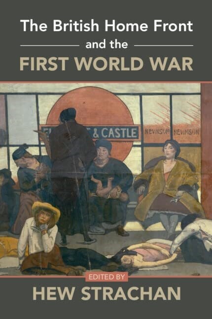 The British Home Front and the First World War (Paperback, New ed)