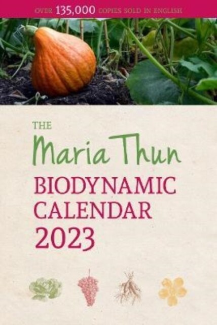 The Maria Thun Biodynamic Calendar (Paperback)