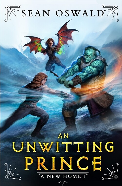 An Unwitting Prince : A LitRPG Adventure (Paperback)