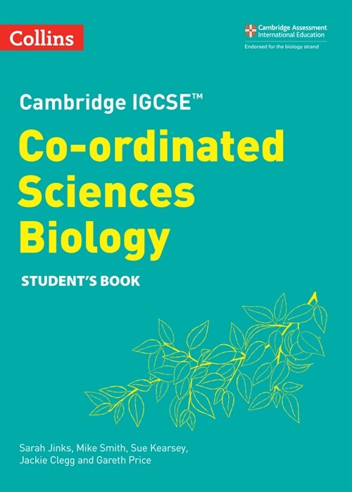 Cambridge IGCSE™ Co-ordinated Sciences Biology Students Book (Paperback, 2 Revised edition)
