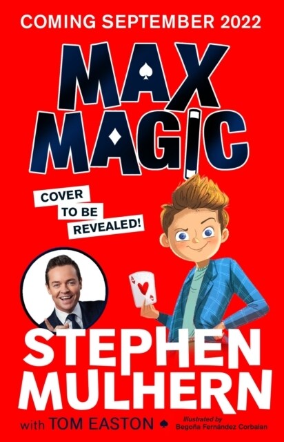 Max Magic : the Sunday Times bestselling debut from Stephen Mulhern! (Paperback)