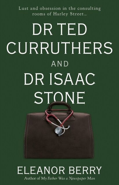 Dr Ted Curruthers and Dr Isaac Stone (Paperback)