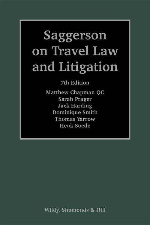 Saggerson on Travel Law and Litigation (Hardcover, 7 Revised edition)