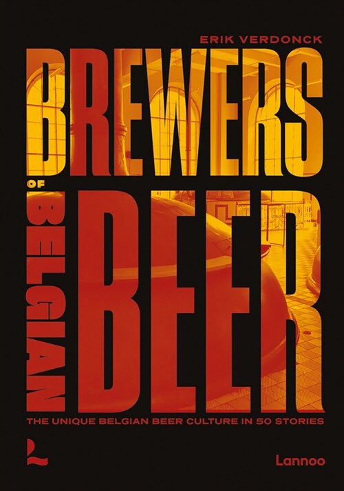 Brewers of Belgian Beer (Hardcover)