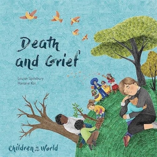 Children in Our World: Death and Grief (Paperback)