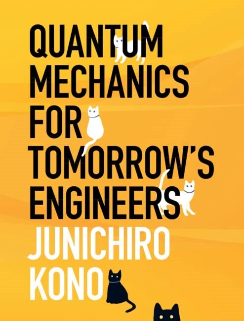 Quantum Mechanics for Tomorrows Engineers (Hardcover)