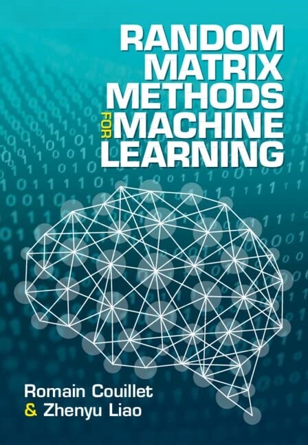 Random Matrix Methods for Machine Learning (Hardcover)