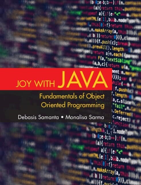 Joy with Java : Fundamentals of Object Oriented Programming (Paperback)