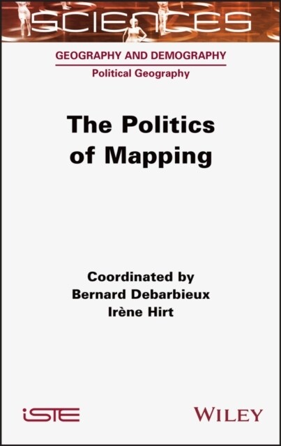 The Politics of Mapping (Hardcover, 1st)