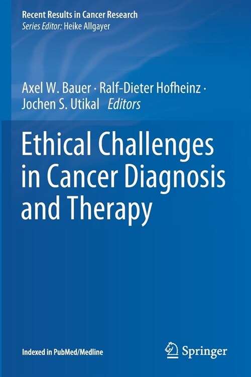 Ethical Challenges in Cancer Diagnosis and Therapy (Paperback)