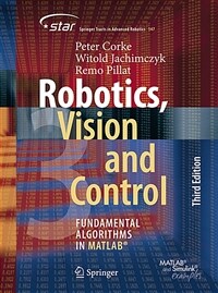 Robotics, Vision and Control: Fundamental Algorithms in Matlab(r) (Paperback, 3, 2023)